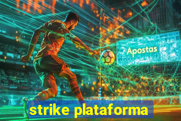 strike plataforma